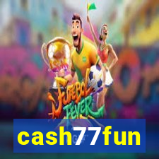 cash77fun