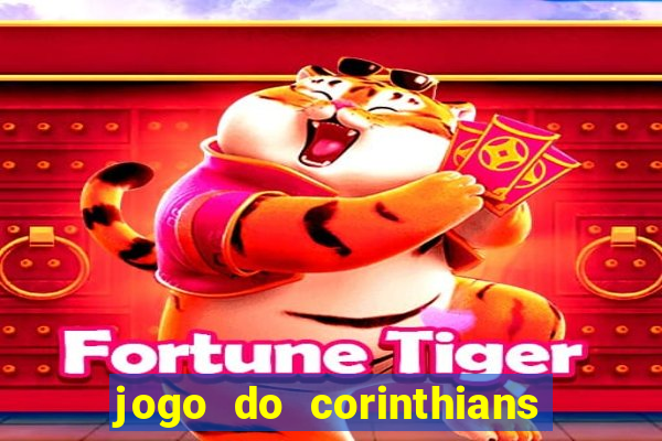 jogo do corinthians multi canais