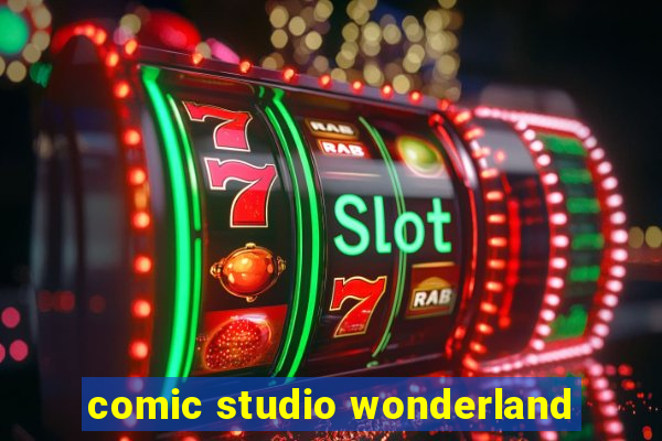 comic studio wonderland