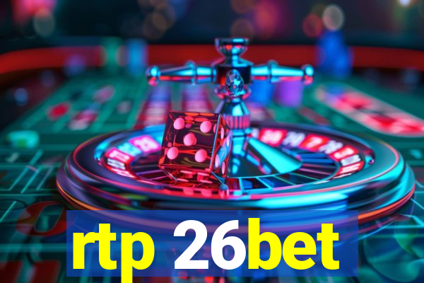 rtp 26bet