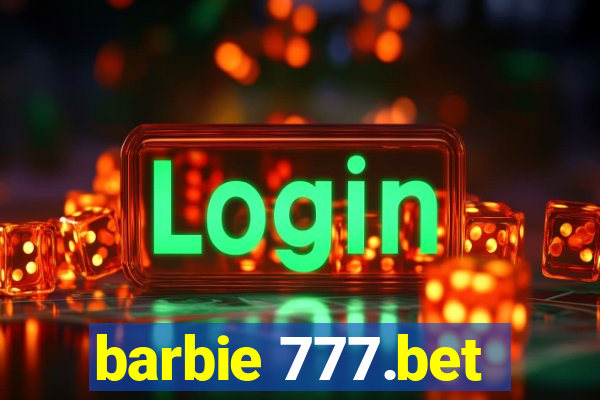 barbie 777.bet