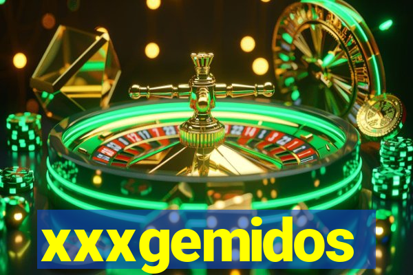 xxxgemidos