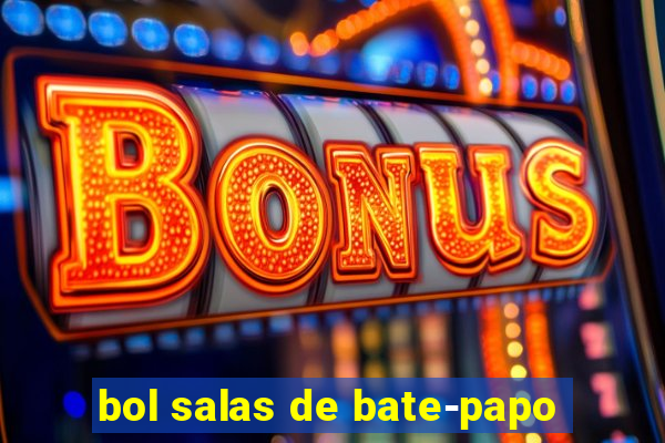 bol salas de bate-papo