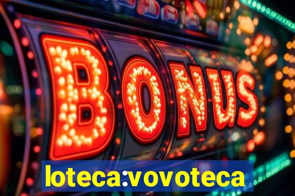 loteca:vovoteca