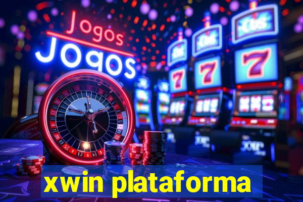 xwin plataforma