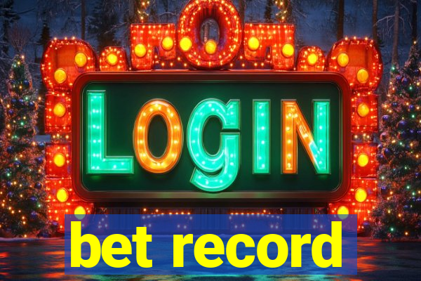 bet record