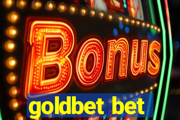 goldbet bet