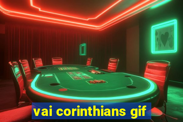 vai corinthians gif