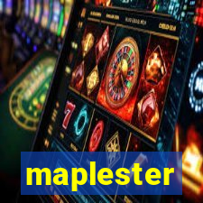 maplester