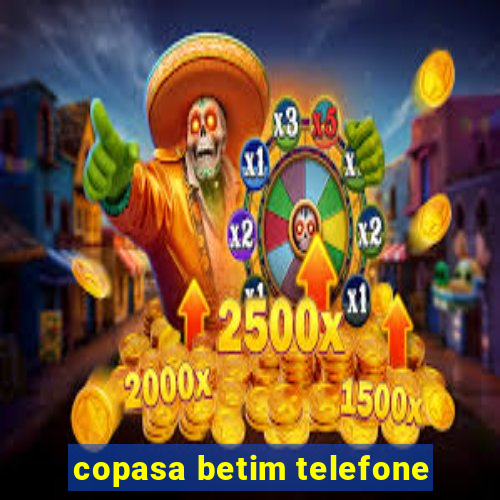 copasa betim telefone