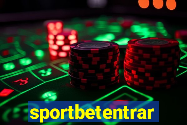 sportbetentrar