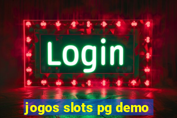 jogos slots pg demo