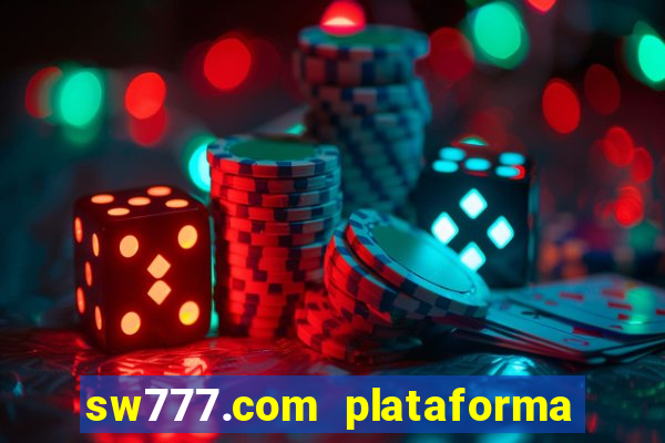 sw777.com plataforma cassino online