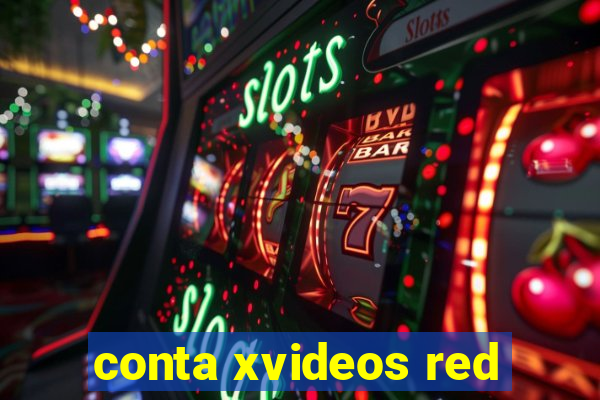 conta xvideos red