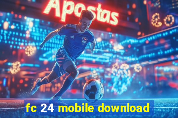 fc 24 mobile download