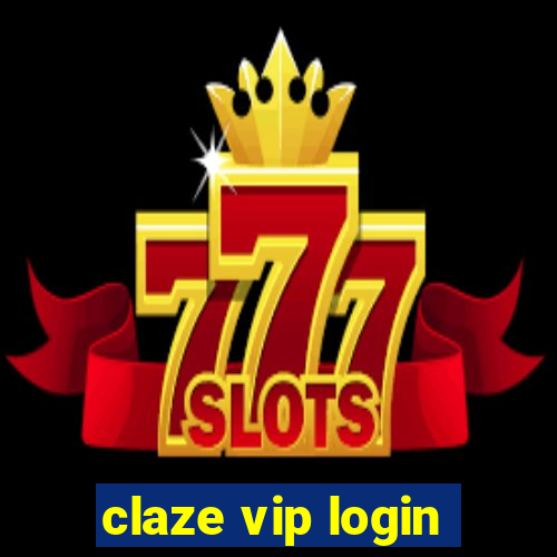 claze vip login