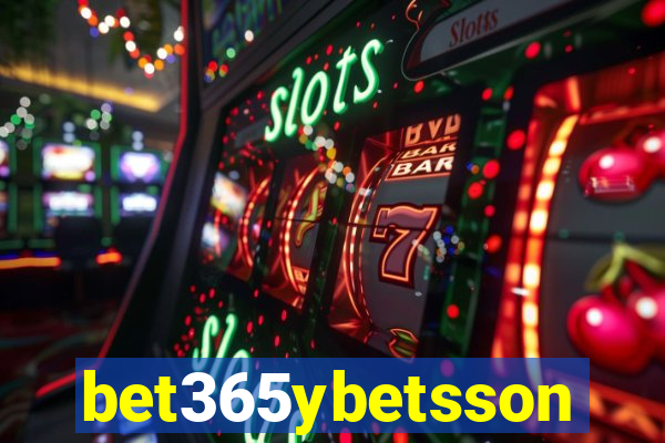 bet365ybetsson