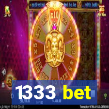 1333 bet