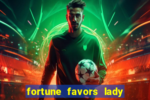 fortune favors lady nikuko assistir dublado