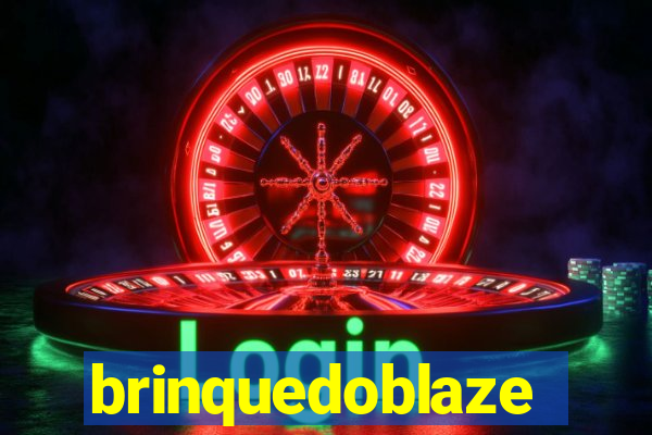 brinquedoblaze