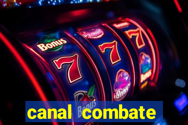 canal combate online multicanais