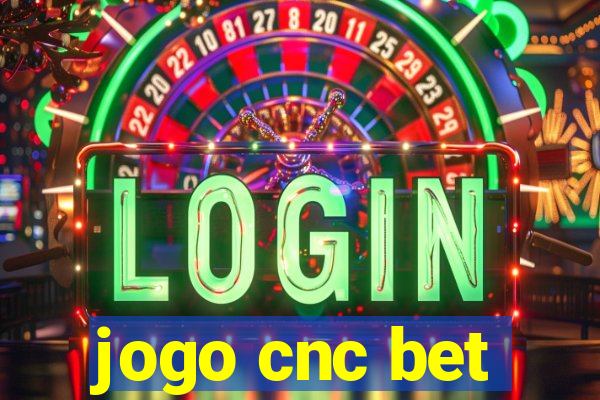 jogo cnc bet