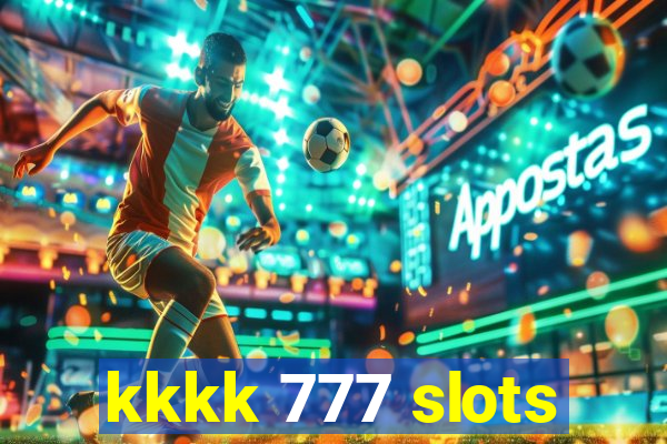 kkkk 777 slots