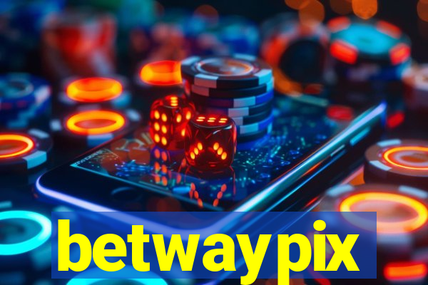 betwaypix