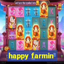 happy farmin