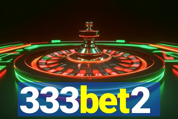 333bet2