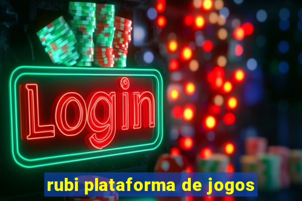 rubi plataforma de jogos