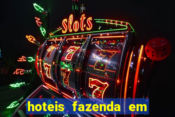 hoteis fazenda em feira de santana