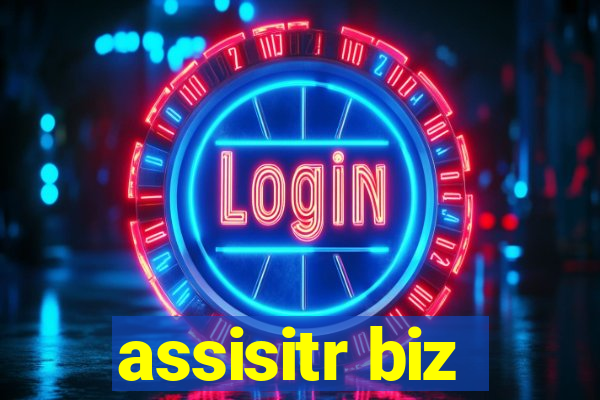 assisitr biz