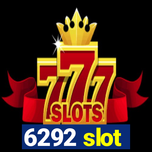 6292 slot