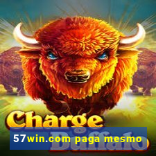 57win.com paga mesmo