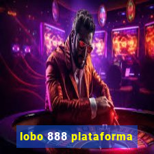 lobo 888 plataforma