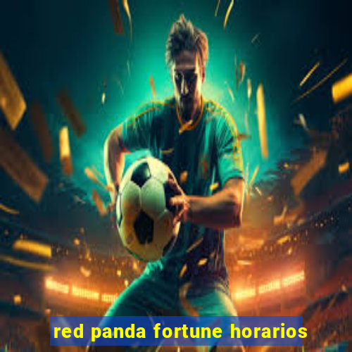 red panda fortune horarios