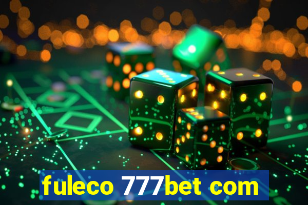 fuleco 777bet com