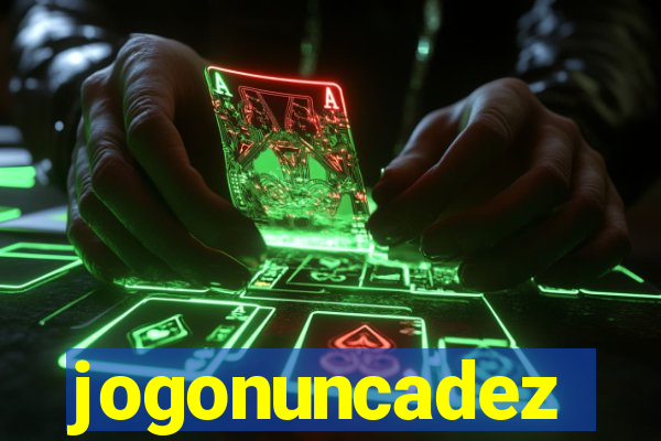 jogonuncadez