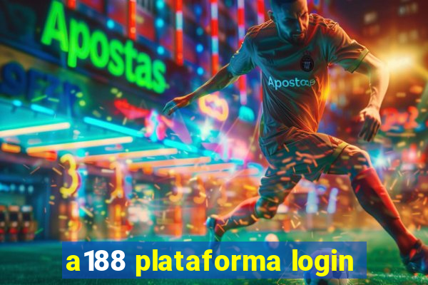 a188 plataforma login