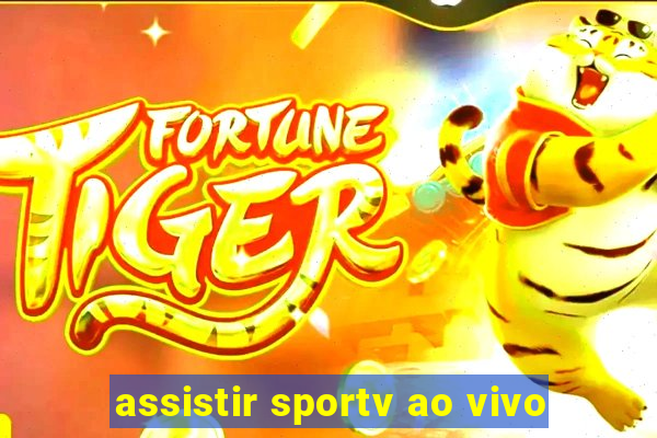 assistir sportv ao vivo