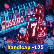 handicap -1.25