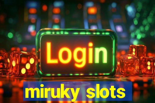 miruky slots