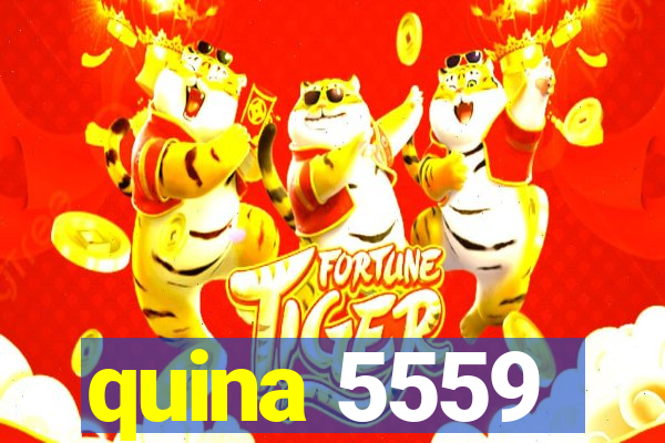 quina 5559