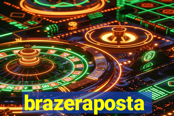 brazeraposta