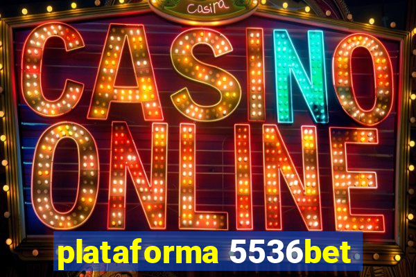 plataforma 5536bet