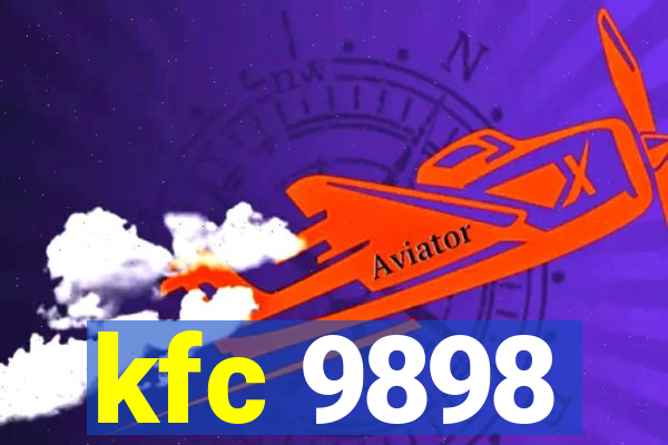 kfc 9898