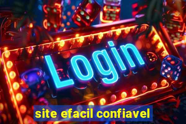 site efacil confiavel