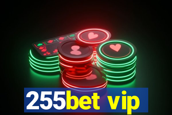 255bet vip