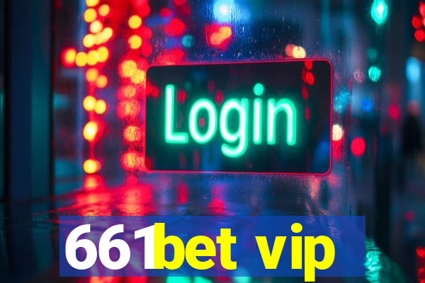 661bet vip